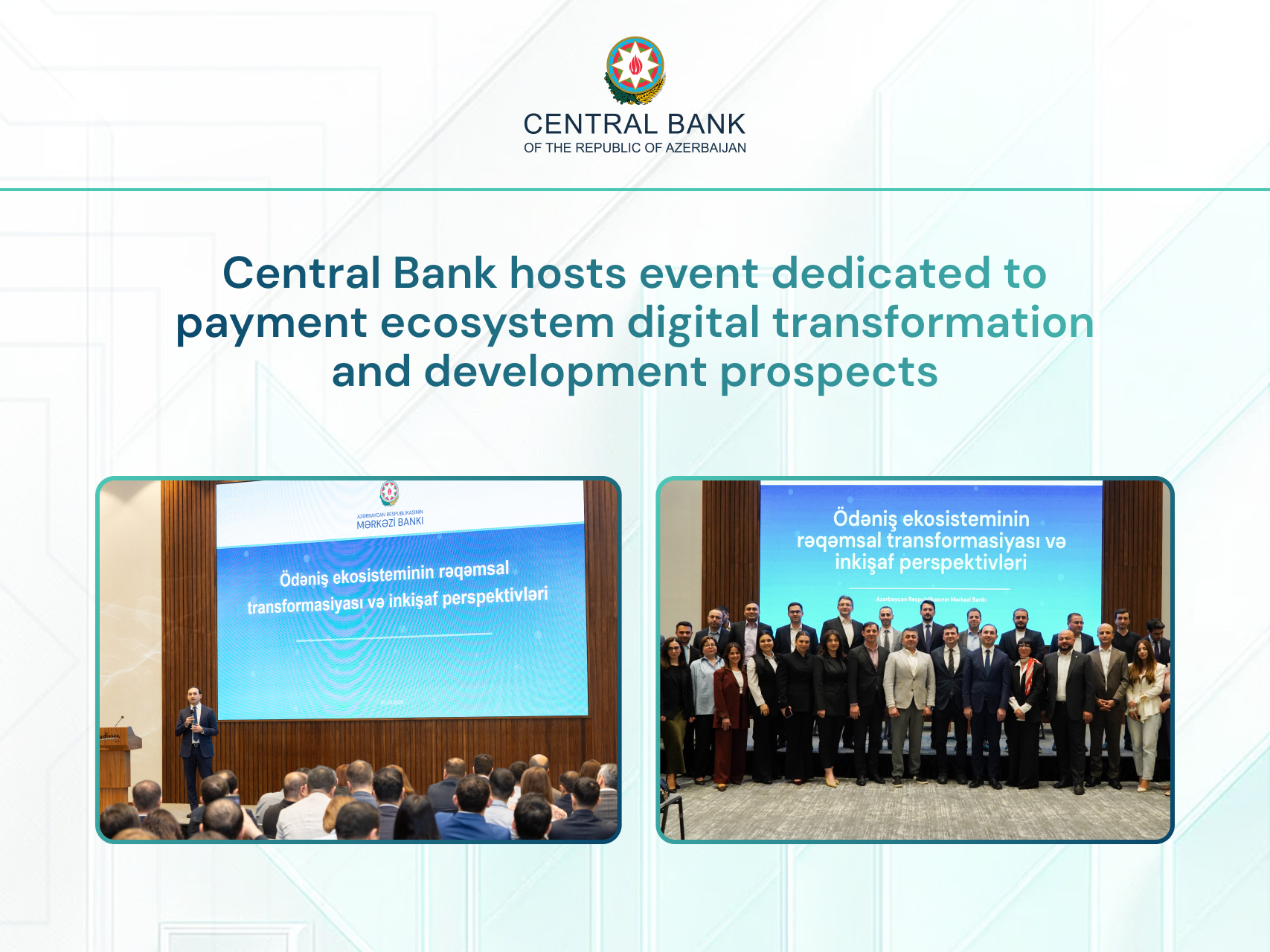 Central Bank hosts event dedicated to payment ecosystem digital transformation and development prospects