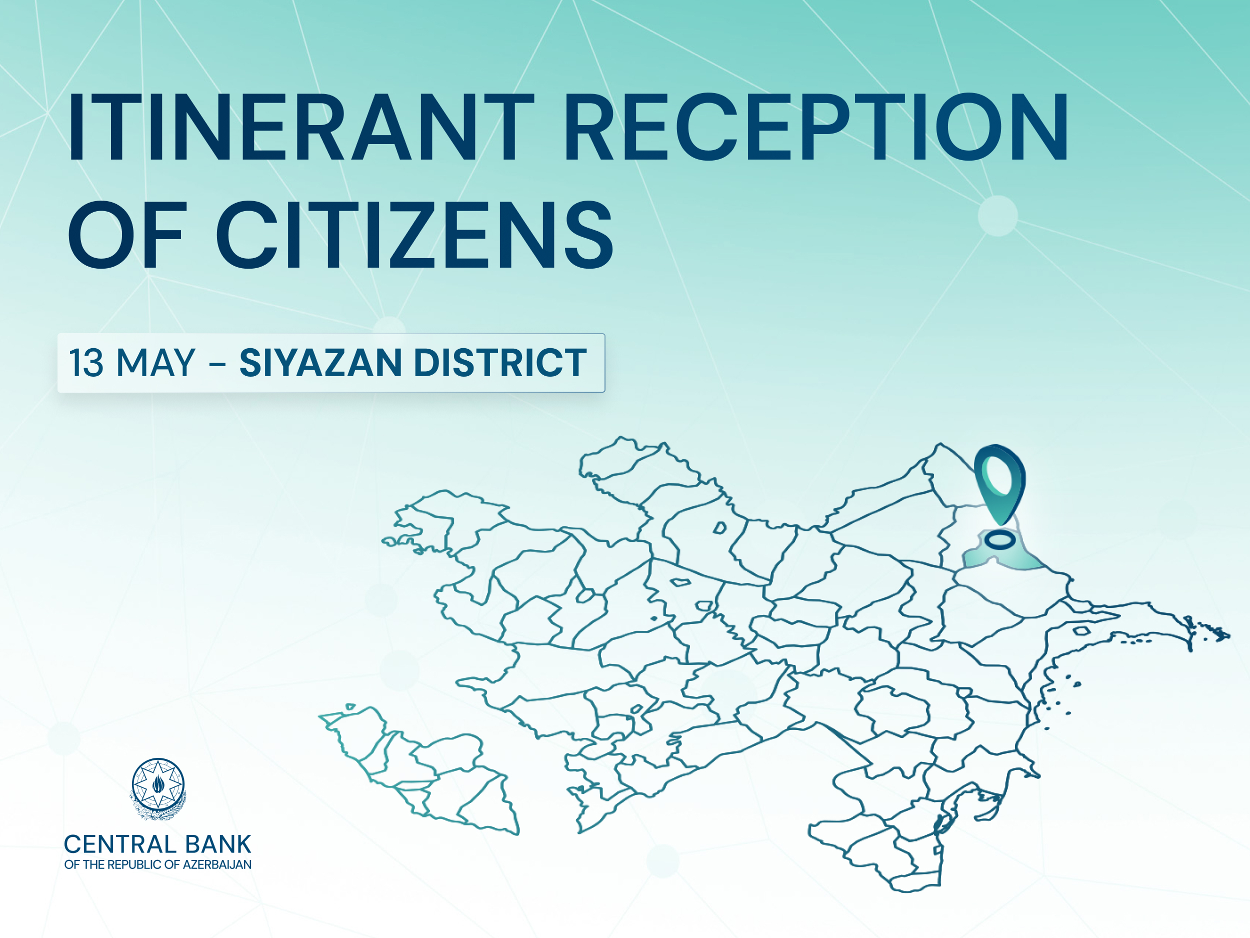 Central Bank to hold itinerant reception of citizens in Siyazan district