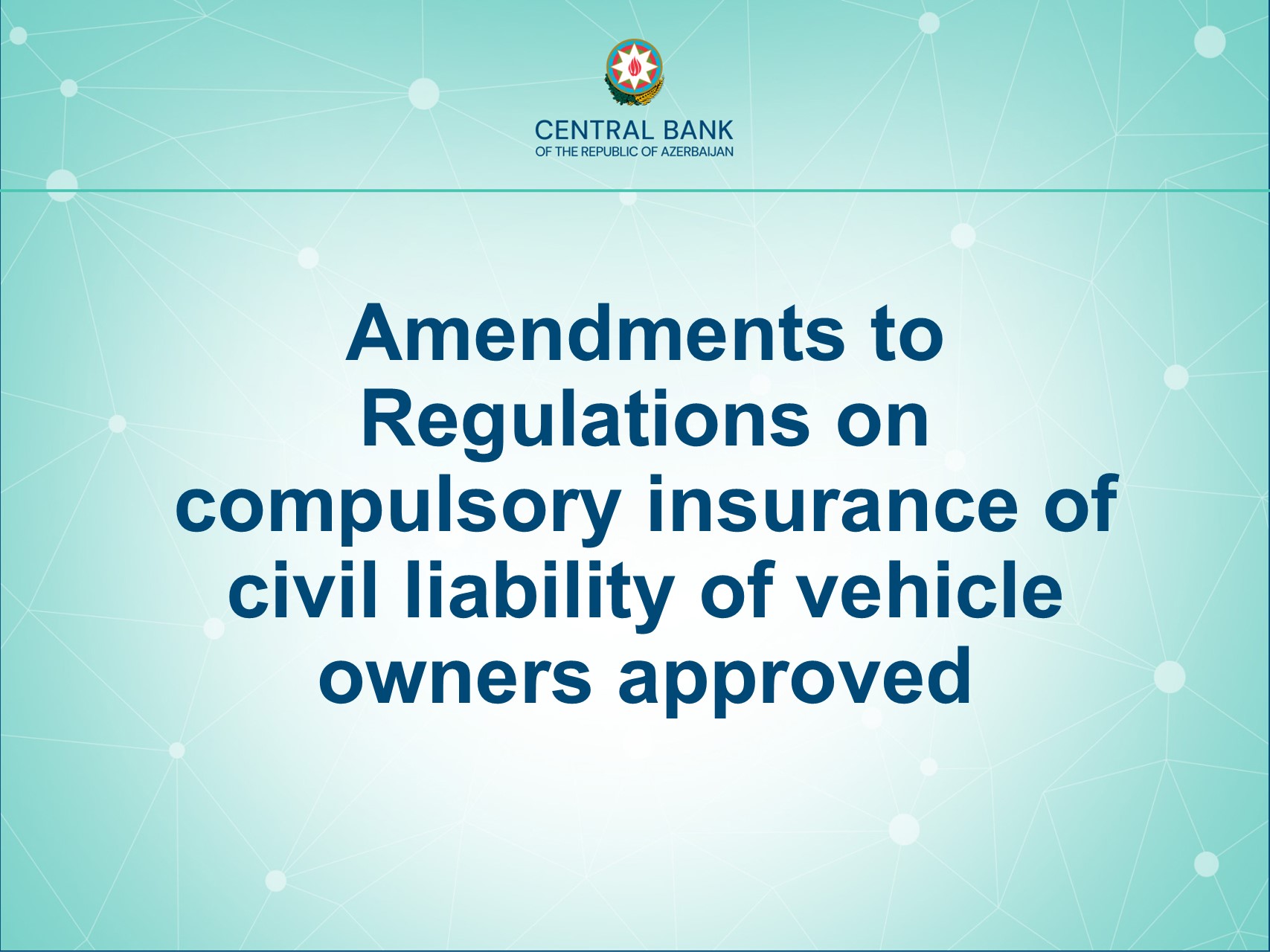 Amendments to Regulations on compulsory insurance of civil liability of vehicle owners approved